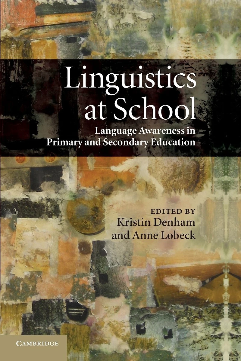Linguistics at School: Language Awareness Primary and Secondary Education