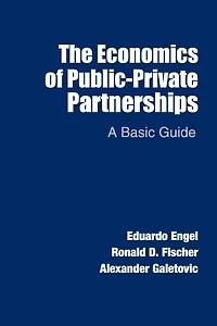 The Economics of Public-Private Partnerships: A Basic Guide