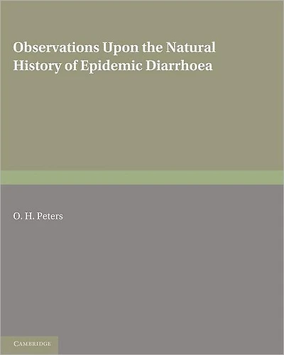 Observations upon the Natural History of Epidemic Diarrhoea