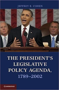 The President's Legislative Policy Agenda, 1789-2002