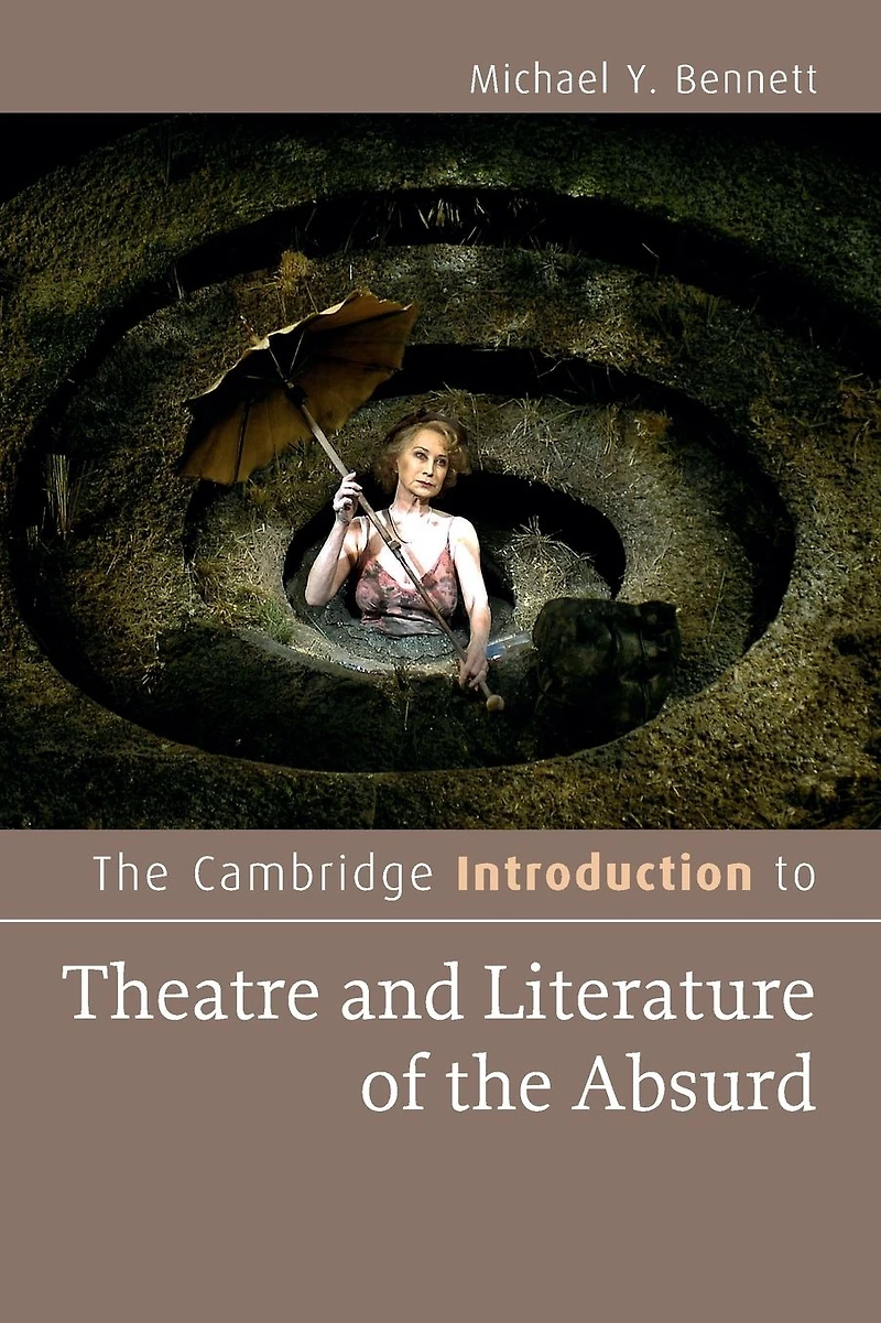 the Cambridge Introduction to Theatre and Literature of Absurd