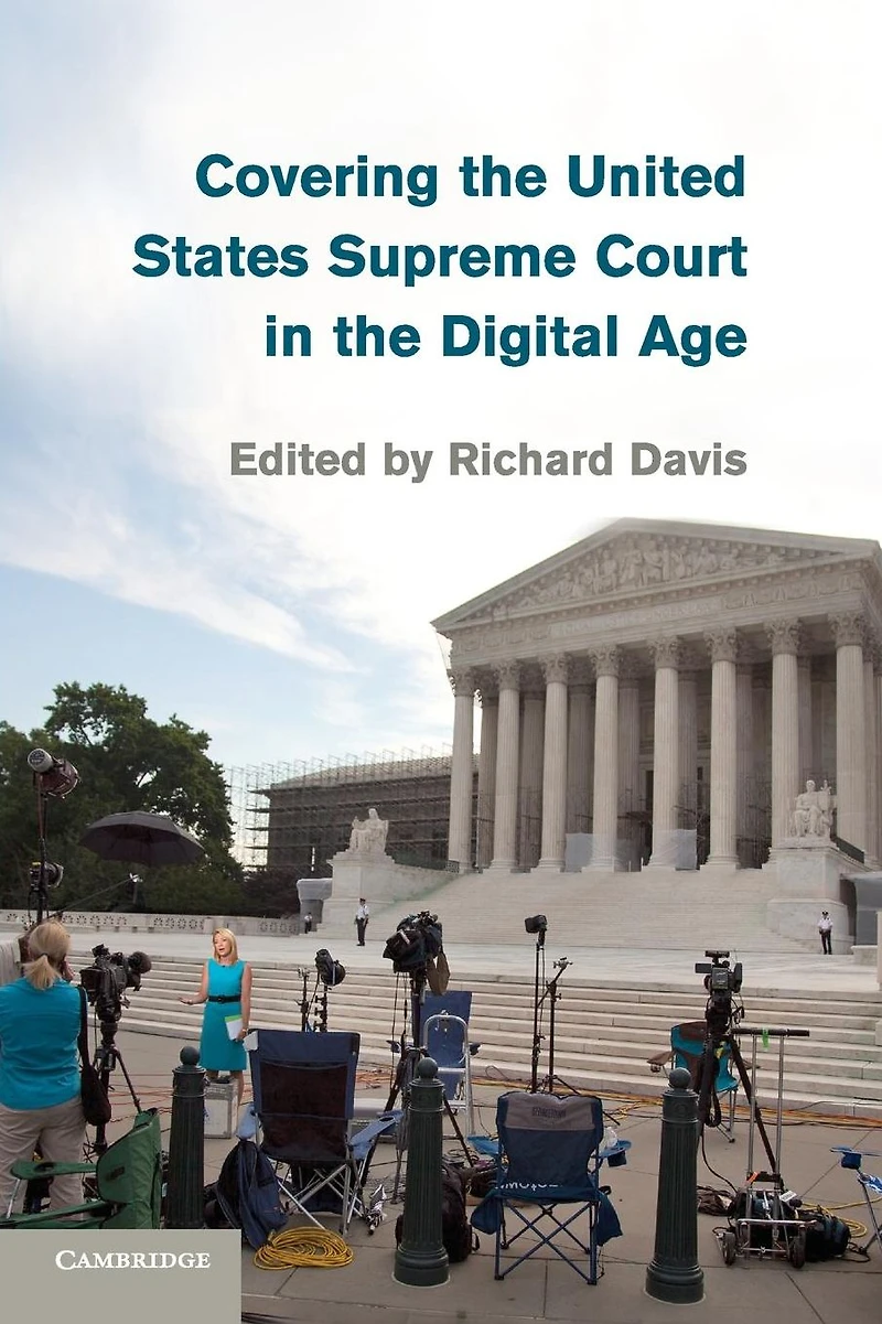 Covering the United States Supreme Court Digital Age
