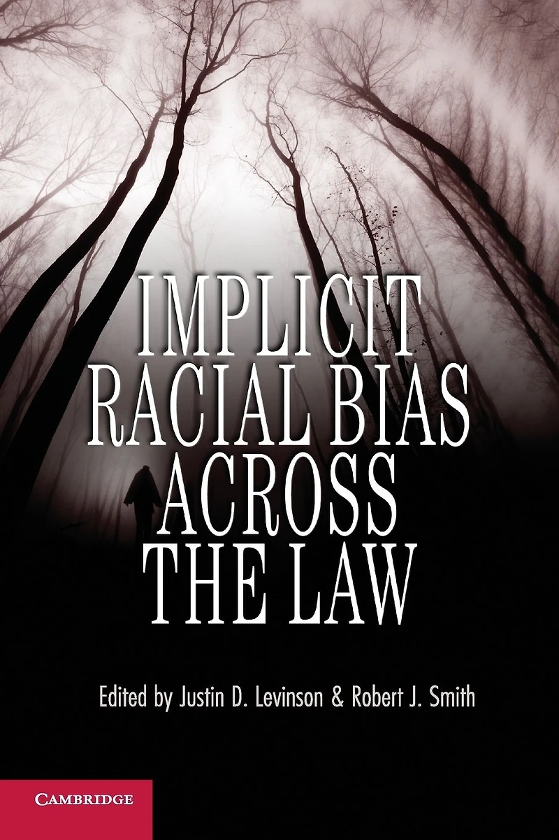 Implicit Racial Bias across the Law