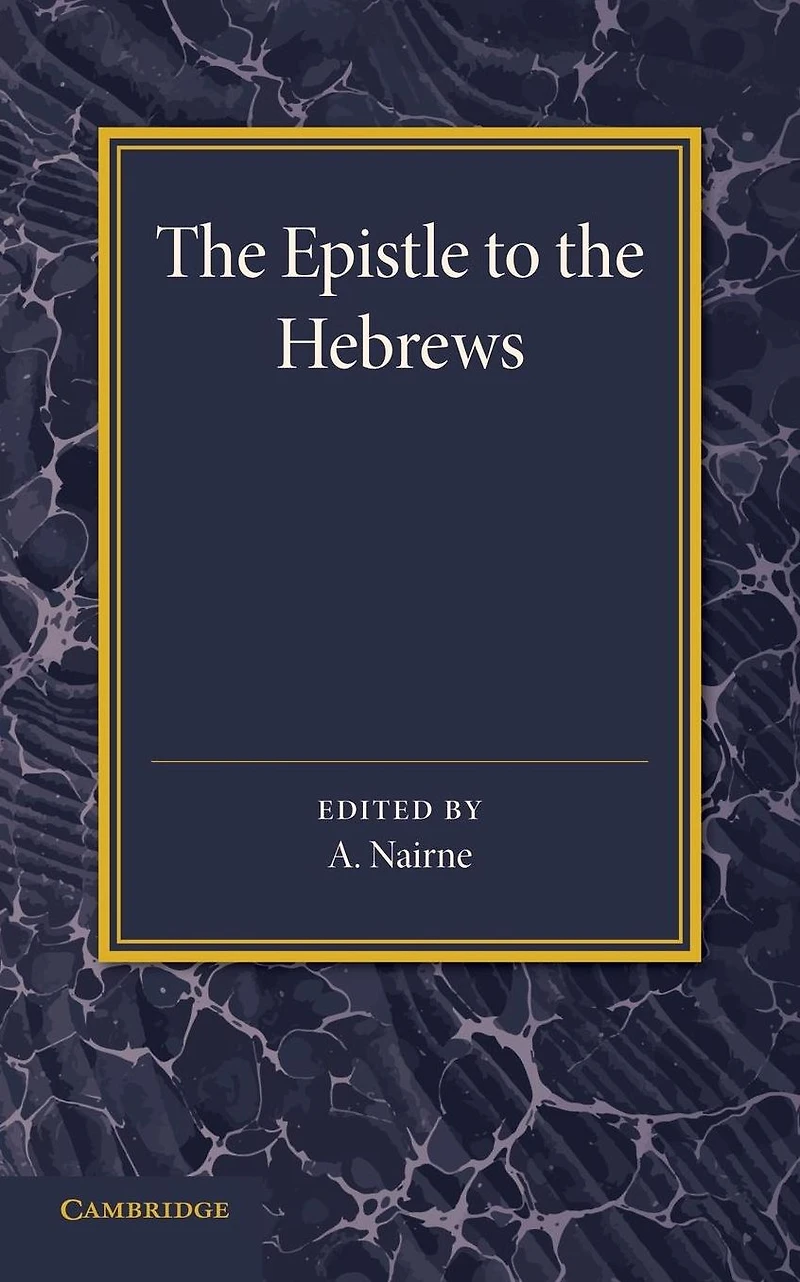 The Epistle to the Hebrews: With Introduction and Notes