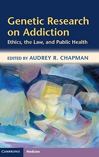 Genetic Research on Addiction: Ethics, the Law, and Public Health