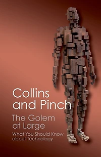 The Golem at Large: What You Should Know about Technology