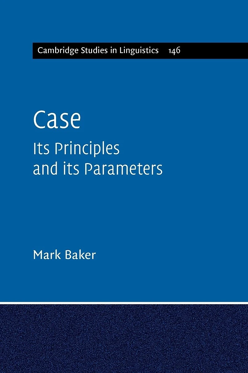 Case: its Principles and Parameters