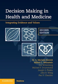 Decision Making Health and Medicine: Integrating Evidence Values