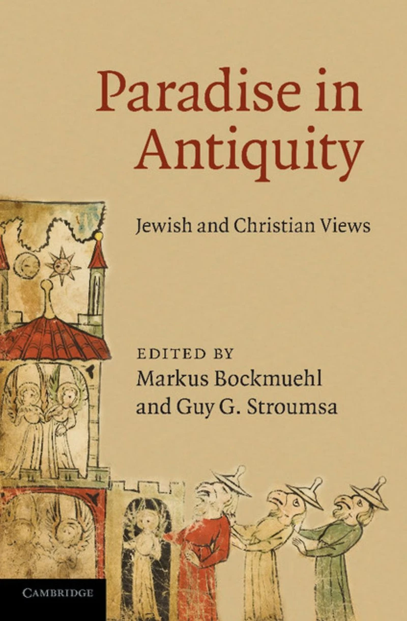 Paradise Antiquity: Jewish and Christian Views