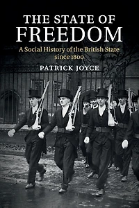 the State of Freedom: A Social History British since 1800
