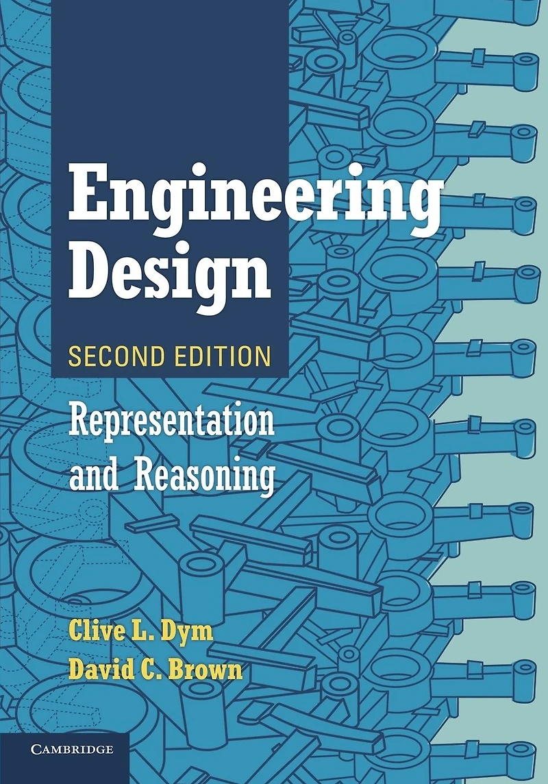 Engineering Design: Representation and Reasoning