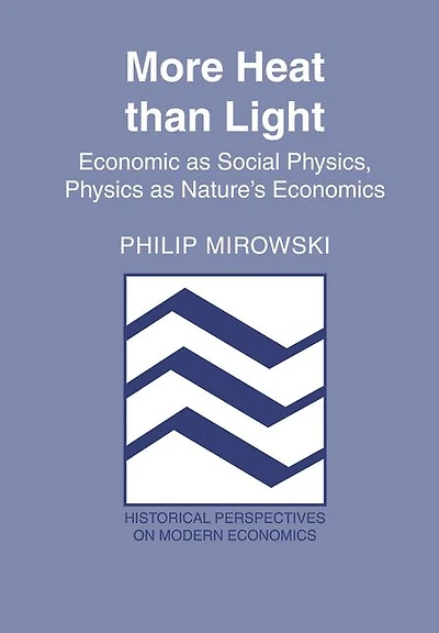 More Heat than Light: Economics as Social Physics, Physics Nature's