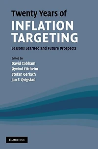 Twenty Years of Inflation Targeting: Lessons Learned and Future Prospects