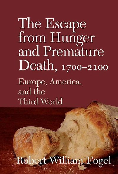 the Escape from Hunger and Premature Death, 1700-2100: Europe, America, Third World