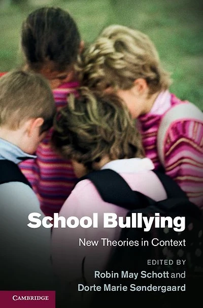 School Bullying: New Theories Context