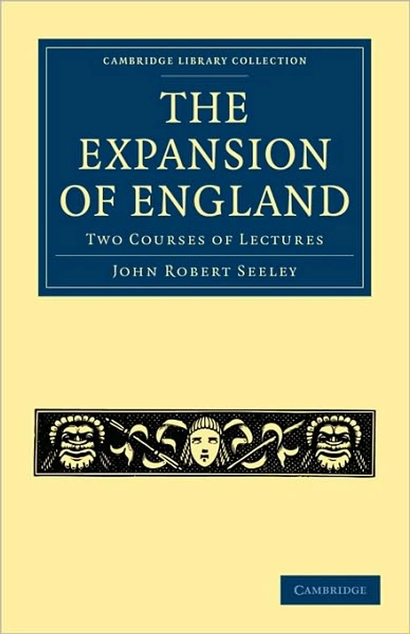 The Expansion of England: Two Courses Lectures