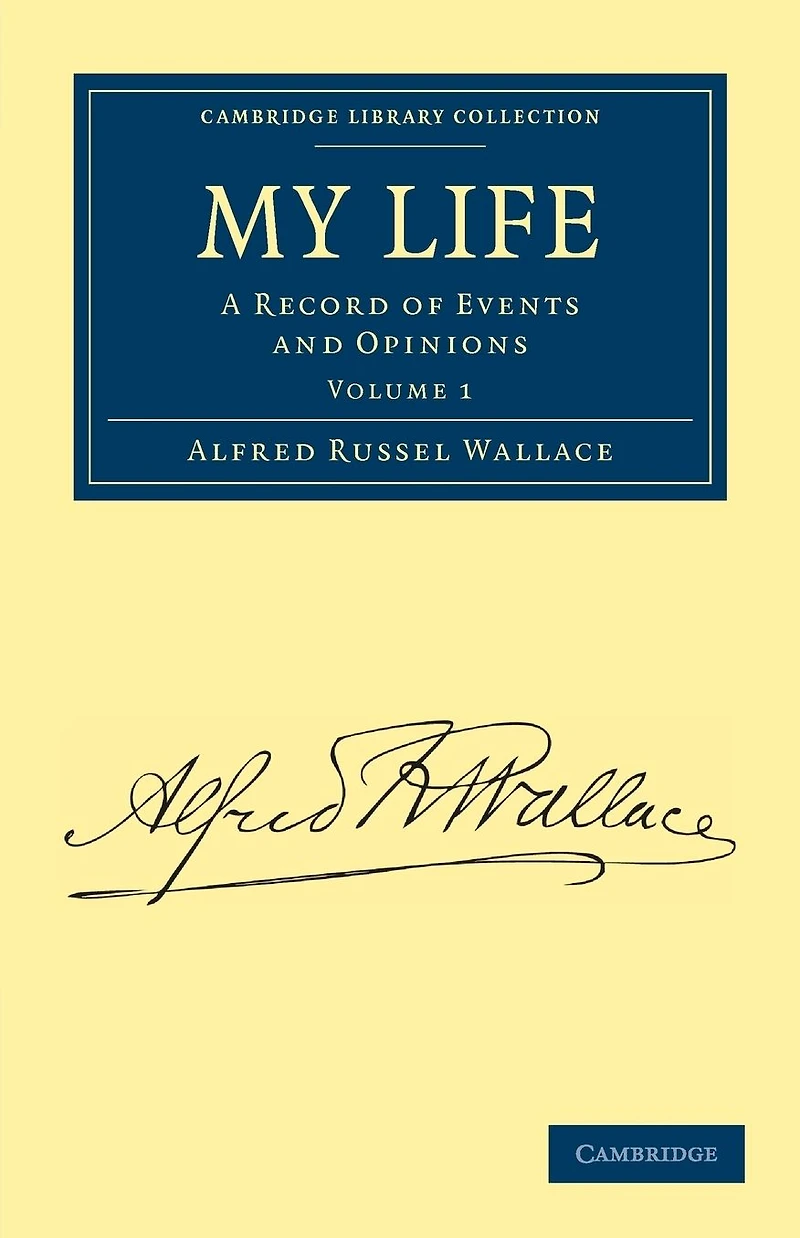 My Life a Record of Events and Opinions