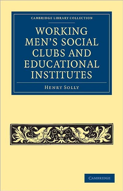 Working Men's Social Clubs and Educational Institutes