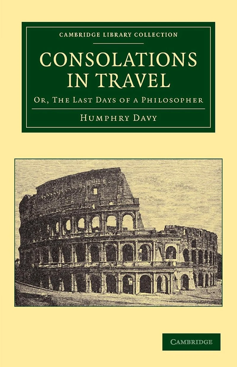 Consolations Travel or, the Last Days of a Philosopher