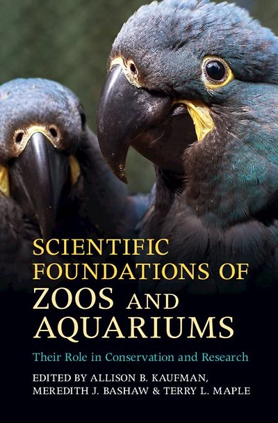 Scientific Foundations of Zoos and Aquariums: Their Role Conservation Research
