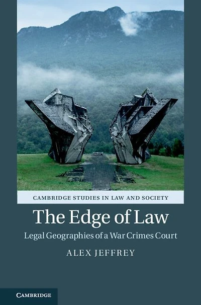 The Edge of Law: Legal Geographies a War Crimes Court