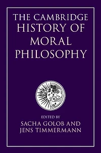The Cambridge History of Moral Philosophy