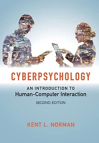 Cyberpsychology: An Introduction to Human-Computer Interaction