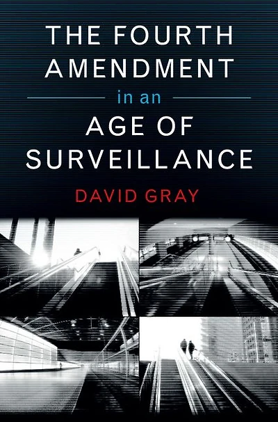 The Fourth Amendment an Age of Surveillance