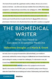 The Biomedical Writer: What You Need to Succeed Academic Medicine