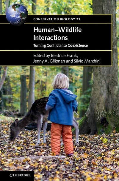 Human-Wildlife Interactions: Turning Conflict into Coexistence