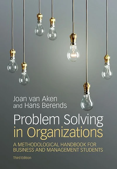 Problem Solving Organizations: A Methodological Handbook for Business and Management Students