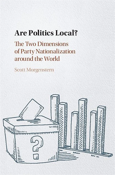 Are Politics Local?: the Two Dimensions of Party Nationalization around World