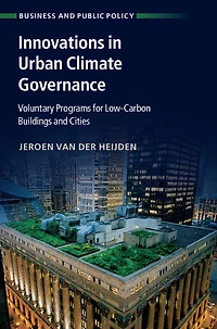 Innovations Urban Climate Governance: Voluntary Programs for Low-Carbon Buildings and Cities