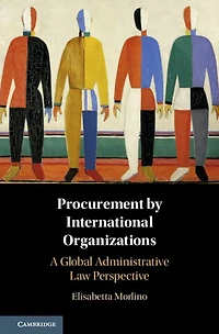 Procurement by International Organizations: A Global Administrative Law Perspective
