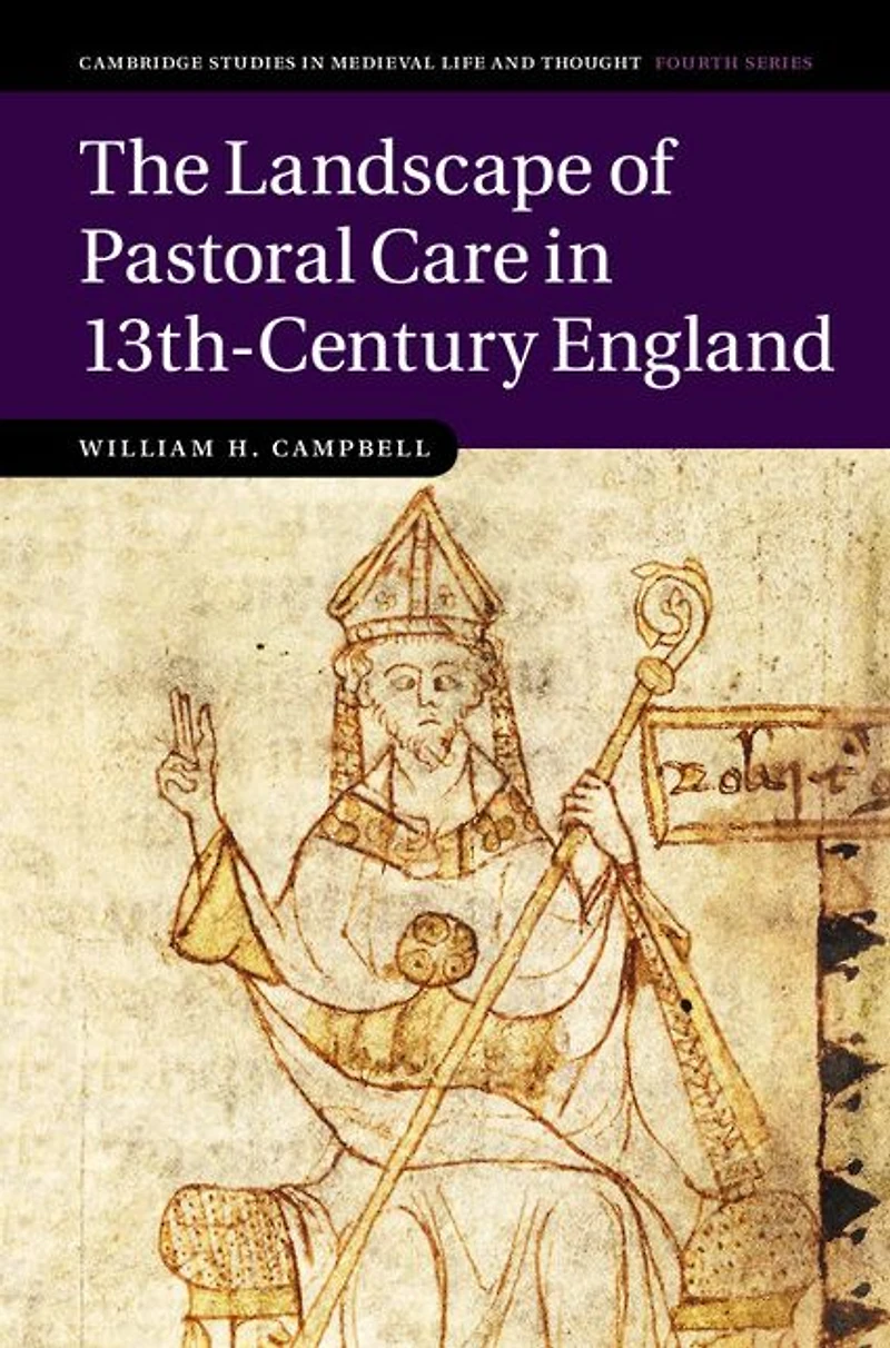 The Landscape of Pastoral Care 13th-Century England