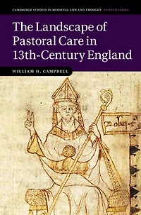 The Landscape of Pastoral Care 13th-Century England
