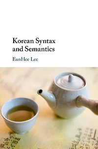Korean Syntax and Semantics