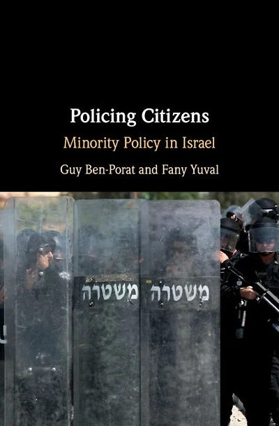 Policing Citizens: Minority Policy Israel