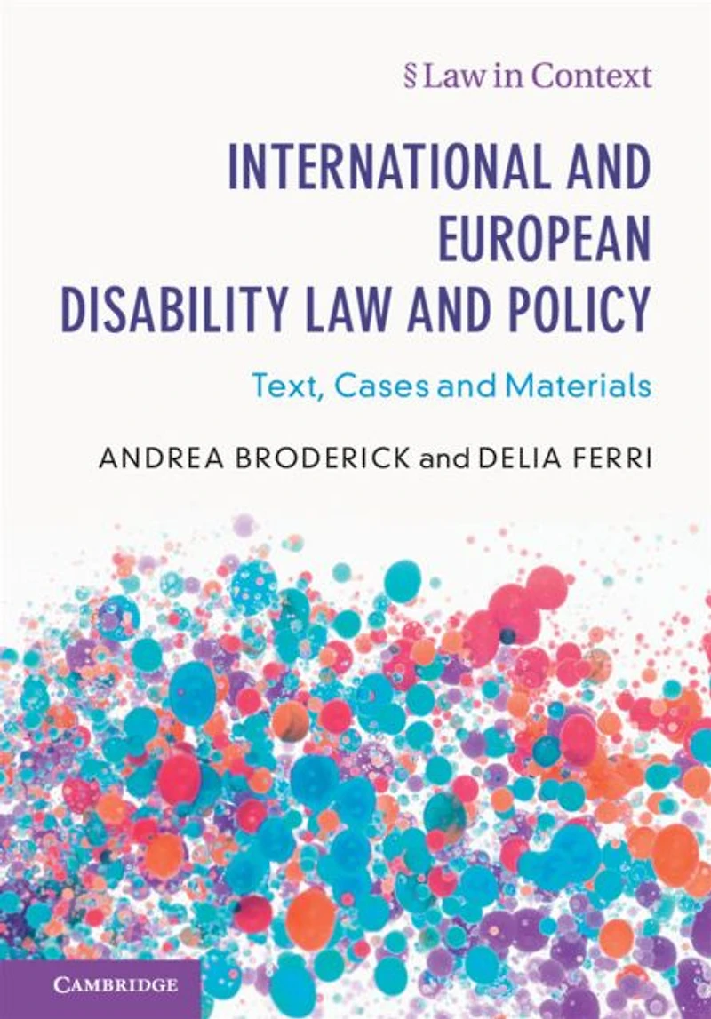 International and European Disability Law Policy: Text, Cases Materials