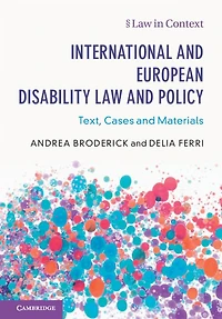 International and European Disability Law Policy: Text, Cases Materials
