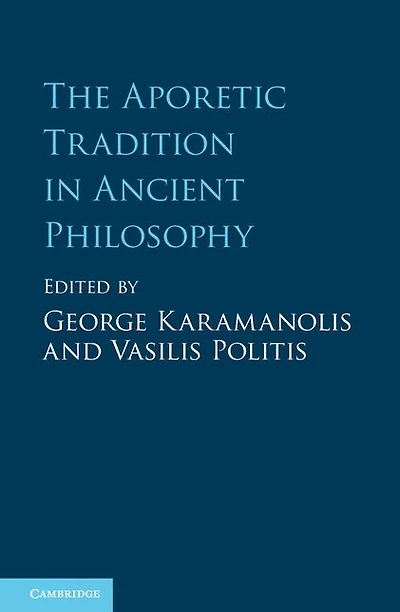 The Aporetic Tradition Ancient Philosophy