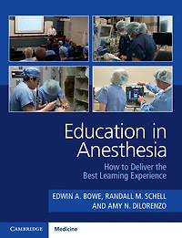 Education Anesthesia: How to Deliver the Best Learning Experience