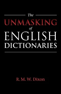 The Unmasking of English Dictionaries