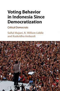 Voting Behavior Indonesia since Democratization: Critical Democrats