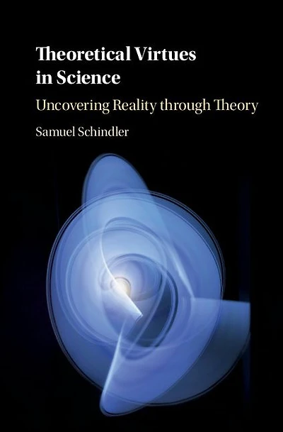 Theoretical Virtues Science: Uncovering Reality through Theory