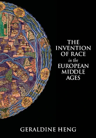 the Invention of Race European Middle Ages