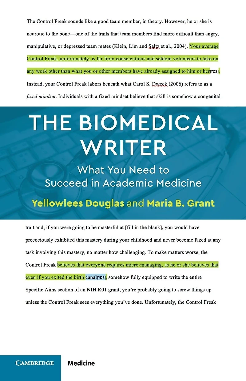 The Biomedical Writer: What You Need to Succeed Academic Medicine