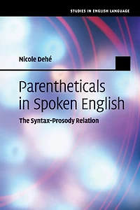 Parentheticals Spoken English: The Syntax-Prosody Relation