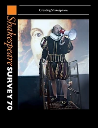 Shakespeare Survey 70: Volume Creating
