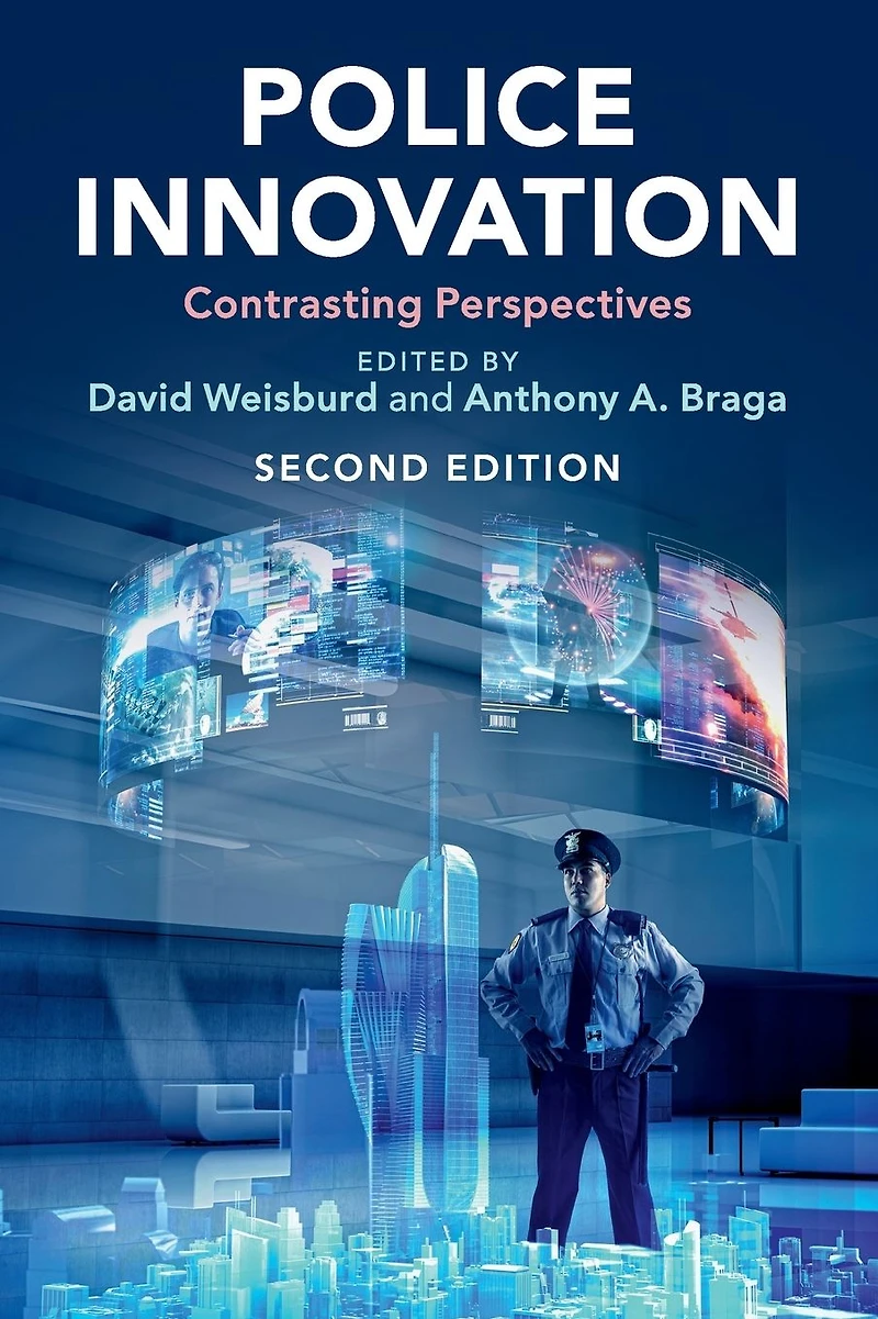 Police Innovation: Contrasting Perspectives